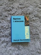 Henryk Sienkiewicz Ogniem i mieczem