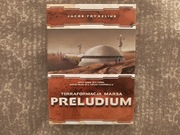 Terraformacja Marsa Preludium 