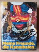 Arne Falk-Ronne, Meine Freunde die Kannibalen