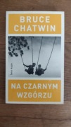 Na Czarnym Wzgórzu - Bruce Chatwin