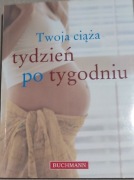 Twoja ciąża tydzień po tygodniu 