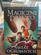 MAGICZNE DRZEWO - ŚWIAT OGROMNYCH / Andrzej Maleszka