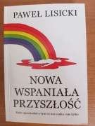 Nowa wspaniała przyszłość - Paweł Lisicki 