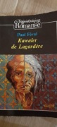 Kawaler de Lagardere P Feval