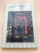 Duchowość średniowiecza - Andre Vauchez