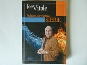 Joe Vitale  Podróże do wnętrza siebie