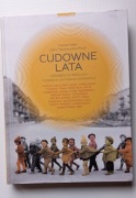 Cudowne lata. Opowiesci i miejscach i czasach-  Andrus,  Dudziak, Frycz