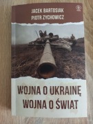 Wojna o Ukraine wojna o Świat