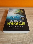 Jej ostatnie wakacje C.L. Taylor