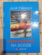 PAŁKIEWICZ - PRZETRWANIE NA WODZIE