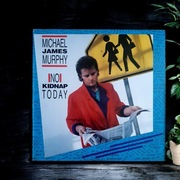 Michael James Murphy No Kidnap Today 1986 VG+ Vinyl LP 12