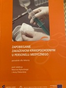 Zapobieganie zakażeniom krwiopochodnym u personelu
