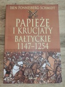 Papieże i krucjaty bałtyckie Iben Fonnesberg-Schmidt