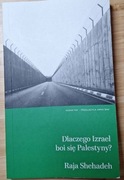 Dlaczego Izrael boi się Palestyny?