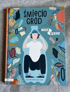 „ŚMIECIOGRÓD” Ola Woldańska -Płocińska