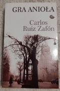 GRA  ANIOŁA.  Carlos Ruiz Zafon.