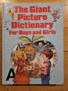 The Giant Picture Dictionary For Boys and Girls