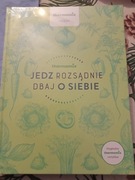 Jedz rozsądnie dbaj o siebie thermomix książka 