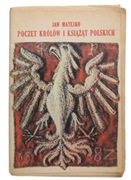 POCZET KRÓLÓW I KSIĄŻĄT POLSKICH PŁOMYCZEK Matejko