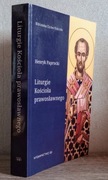 LITURGIE KOŚCIOŁA PRAWOSŁAWNEGO Henryk Paprocki
