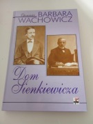 Dom Sienkiewicza Barbara Wachowicz
