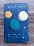 Delta Powraca Na Ziemię Zbysław Górecki