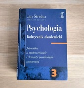 Psychologia Jan Strelau - Podręcznik akademicki Tom 3