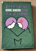 Prześpisz się za darmo - George Johnston