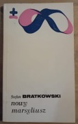 Nowy marsyliusz - Stefan Bratkowski