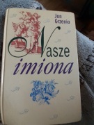 Nasze imiona jan grzenia