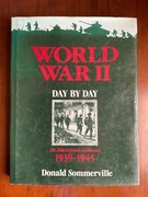 WORLD WAR II DAY BY DAY Sommerville