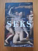 Na początku był seks. Cacilda Jetha Christopher Ryan