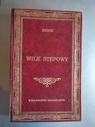 Herman Hesse - Wilk Stepowy (Wydawnictwo Dolnośląskie)