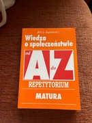 Wiedza o społeczeństwie od A do. Repetytorium Matura