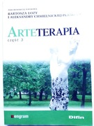 Arteterapia, część 3 - Bartosz Łoza, Aleksandra Chmielnicka-Plaskota