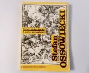 Świat mego ducha i wizje orzyszłości Ossowiecki