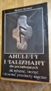 Richard Webster Amulety i talizmany