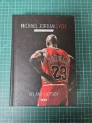 Roland Lazenby - Michael Jordan. Życie.