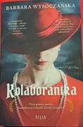 Kolaborantka  Barbary Wysoczańskiej