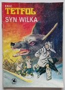 Syn Wilka Eric Tetful  Wydanie I 1990