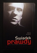 Świadek prawdy. Życie i śmierć księdza Milena Kindziuk