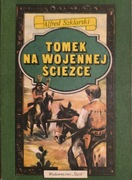 Alfred Szklarski Tomek na wojennej ścieżce