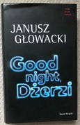 Good Night Dżerzi Janusz Głowacki książka nowa
