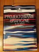 Charlotte & Peter Fiell - Projektowanie graficzne