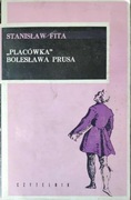 "Placówka" Bolesława Prusa - Stanisław Fita