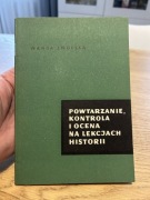 WANDA ZWOLSKA - POWTARZANIE KONTROLA I OCENA NA LEKCJACH HISTORII 