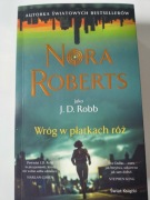 Nora Roberts Wróg w płatkach róż 