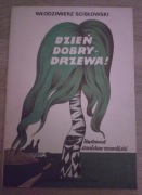 Dzień dobry - Drzewa! - Włodzimierz Ścisłowski
