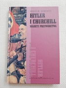 Hitler i Chorchill sekrety przywództwa 