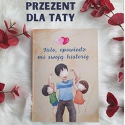 Prezent dla Taty Święta Urodziny Rocznicę Pamiętnik Rodzinny Wspomnienia 